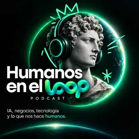 Portada del podcast: un busto de mármol con audífonos dentro de un anillo de luz verde, sobre la Tierra de noche, con el logotipo Humanos en el loop.